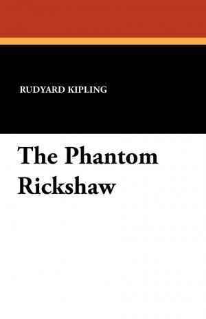 neues Buch – Rudyard Kipling – The Phantom Rickshaw | Rudyard Kipling | Taschenbuch | Englisch | 2024 | Wildside Press | EAN 9781434412904