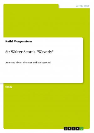 Sir Walter Scott's "Waverly" | An essay about the text and background | Kathl Morgenstern | Taschenbuch | Booklet | Englisch | 2010 | GRIN Verlag | EAN 9783640583836