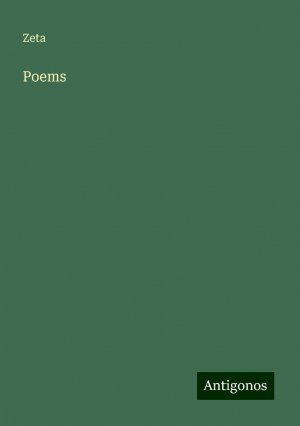 Poems | Zeta | Taschenbuch | Paperback | Englisch | 2024 | Antigonos Verlag | EAN 9783386225670