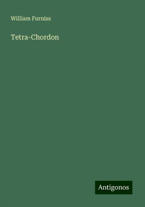 Tetra-Chordon | William Furniss | Taschenbuch | Paperback | Englisch | 2024 | Antigonos Verlag | EAN 9783388217673