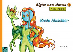 Eight und Crane Band 4 | Beste Absichten | Rieke Blendermann | Taschenbuch | Eight und Crane | Paperback | 84 S. | Deutsch | 2024 | JR Blendermann Verlag | EAN 9783910580176