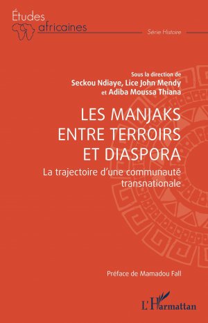 Les Manjaks entre terroirs et diaspora | La trajectoire d¿une communauté transnationale | Taschenbuch | Études africaines | Paperback | Französisch | 2024 | Editions L'Harmattan | EAN 9782336454412