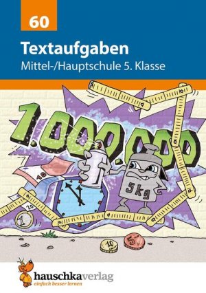 Textaufgaben Mittel-/Hauptschule 5. Klasse, A5-Heft: Mathematik: Sachaufgaben mit Lösungen - rechnen, lernen, üben, fördern (Mathematik: Textaufgaben/Sachaufgaben, Band 60)