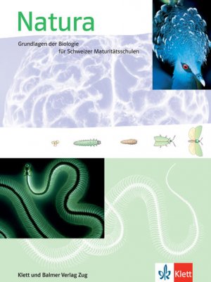 gebrauchtes Buch – Claudia Jaksic – Natura - Ausgabe Schweiz: Grundlagen der Biologie für Schweizer Maturitätsschulen