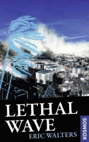 gebrauchtes Buch – Eric Walters – 21st Century Thrill: Lethal Wave