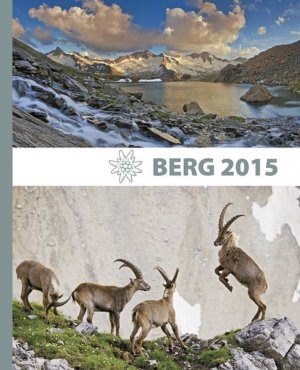 gebrauchtes Buch – OeAV - Oesterreichischer Alpenverein, Innsbruck und Bozen AVS - Alpenverein Südtirol – BERG 2015 Alpenvereinsjahrbuch