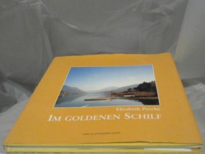 Im goldenen Schilf. von Elisabeth Proché