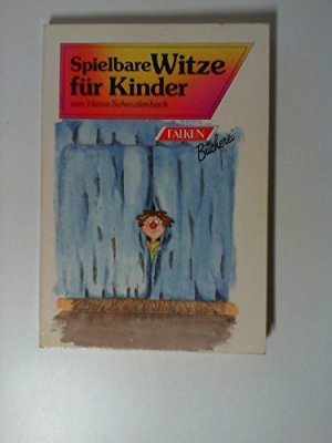 gebrauchtes Buch – Schmalenbach, Heinz  – Spielbare Witze für Kinder. Heinz Schmalenbach / Falken-Bücherei