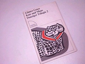 Katz und Maus : e. Novelle. Günter Grass / Grass, Günter: Danziger Trilogie ; 2; Sammlung Luchterhand ; 148