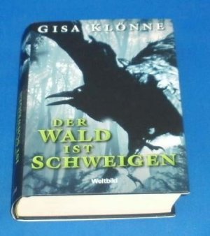 gebrauchtes Buch – Klönne, Gisa  – Der Wald ist Schweigen : Kriminalroman. Gisa Klönne