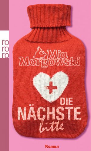 gebrauchtes Buch – Mia Morgowski – Die Nächste, bitte Ein Arzt-Roman