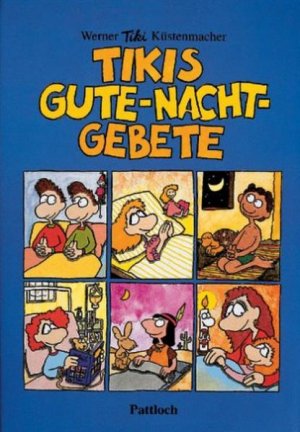 gebrauchtes Buch – Küstenmacher, Werner Tiki – Tikis Gute-Nacht-Gebete