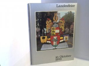 gebrauchtes Buch – Landesfeier – 10.Oktober 1970.