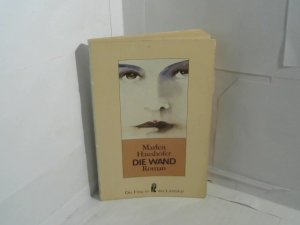 gebrauchtes Buch – Haushofer, Marlen und Klaus Antes – Die Wand gebrauchtes Buch – Haushofer, Marlen und Klaus Antes – Die Wand