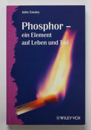 gebrauchtes Buch – John Emsley – Phosphor - ein Element auf Leben und Tod