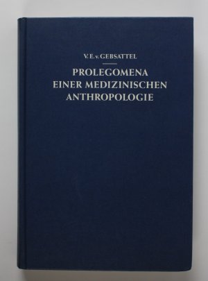 antiquarisches Buch – Gebsattel, Viktor E – Prolegomena einer medizinischen Anthropologie. Ausgewählte Aufsätze