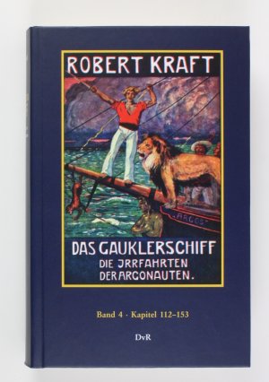 Das Gauklerschiff. Die Irrfahrten der Argonauten. Band 4: Kapitel 112-153