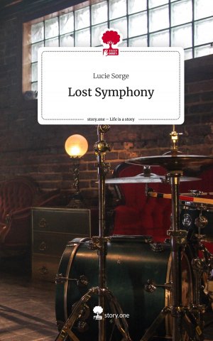 neues Buch – Lucie Sorge – Lost Symphony. Life is a Story - story.one