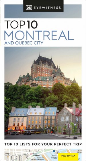 neues Buch – DK Top 10 Montreal and Quebec City