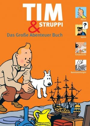 Tim und Struppi - Das Grosse Abenteuer Buch