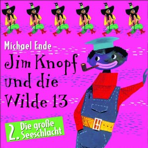 Jim Knopf und die Wilde 13 - F.2 Seeschlacht