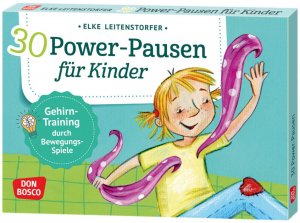 neues Spiel – Elke Leitenstorfer – 30 Power-Pausen fuer Kinder