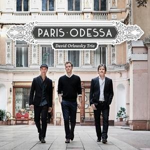 neuer Tonträger – Orlowsky,David Trio – Paris - Odessa, 1 Audio-CD