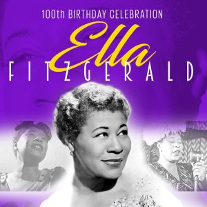 neuer Tonträger – Ella Fitzgerald – 100th Birthday Celebration neuer Tonträger – Ella Fitzgerald – 100th Birthday Celebration