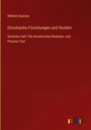 Etruskische Forschungen und Studien