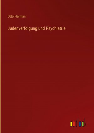Judenverfolgung und Psychiatrie