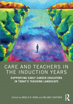 neues Buch – Care and Teachers in the Induction Years