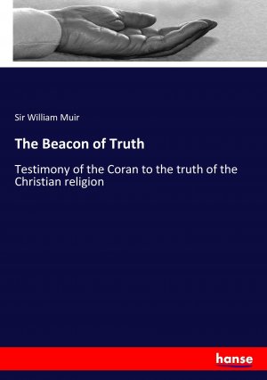 neues Buch – Muir, Sir William – The Beacon of Truth