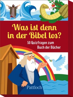 Was ist denn in der Bibel los?