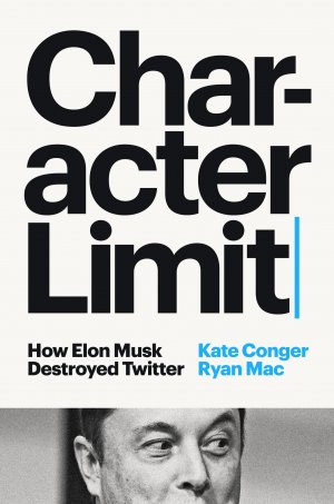 neues Buch – Kate Conger Ryan Mac – Character Limit