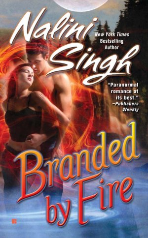 neues Buch – Nalini Singh – Branded by Fire