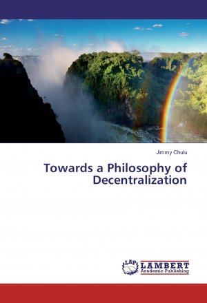 Towards a Philosophy of Decentralization