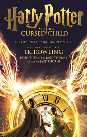 neues Buch – Rowling, J. K – Harry Potter and the Cursed Child - Parts One and Two. Pts.1 + 2