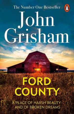 neues Buch – John Grisham – Ford County