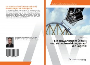 neues Buch – Philip Hermes – Ein schwankender Oelpreis und seine Auswirkungen auf die Logistik