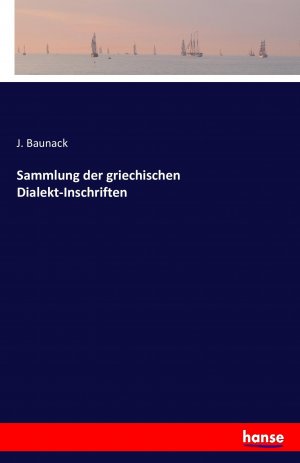 Sammlung der griechischen Dialekt-Inschriften