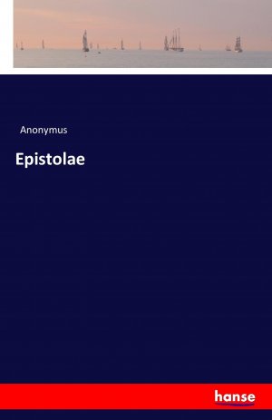 neues Buch – Anonym – Epistolae