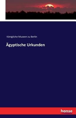 Aegyptische Urkunden