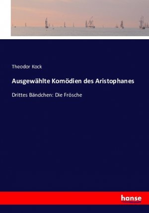 Ausgewaehlte Komoedien des Aristophanes