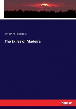 The Exiles of Madeira