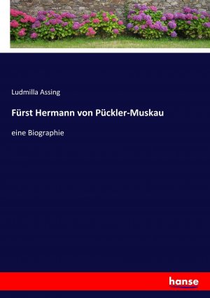 Fuerst Hermann von Pueckler-Muskau