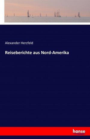 Reiseberichte aus Nord-Amerika