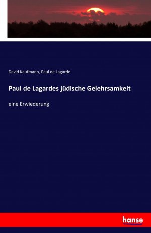 Paul de Lagardes juedische Gelehrsamkeit