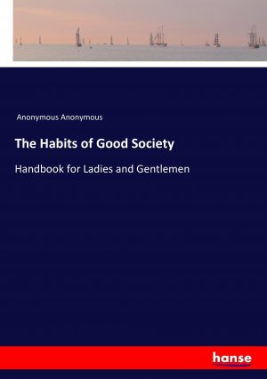 neues Buch – Heinrich Preschers – The Habits of Good Society