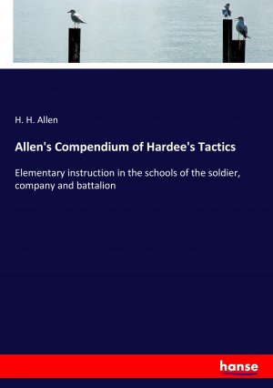 Allen s Compendium of Hardee s Tactics