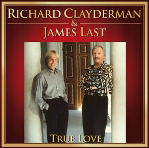 neuer Tonträger – Clayderman,Richard & Last,James – Clayderman, R: True Love